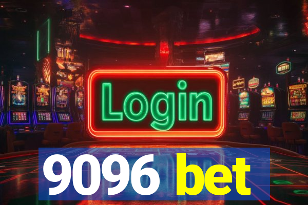 9096 bet